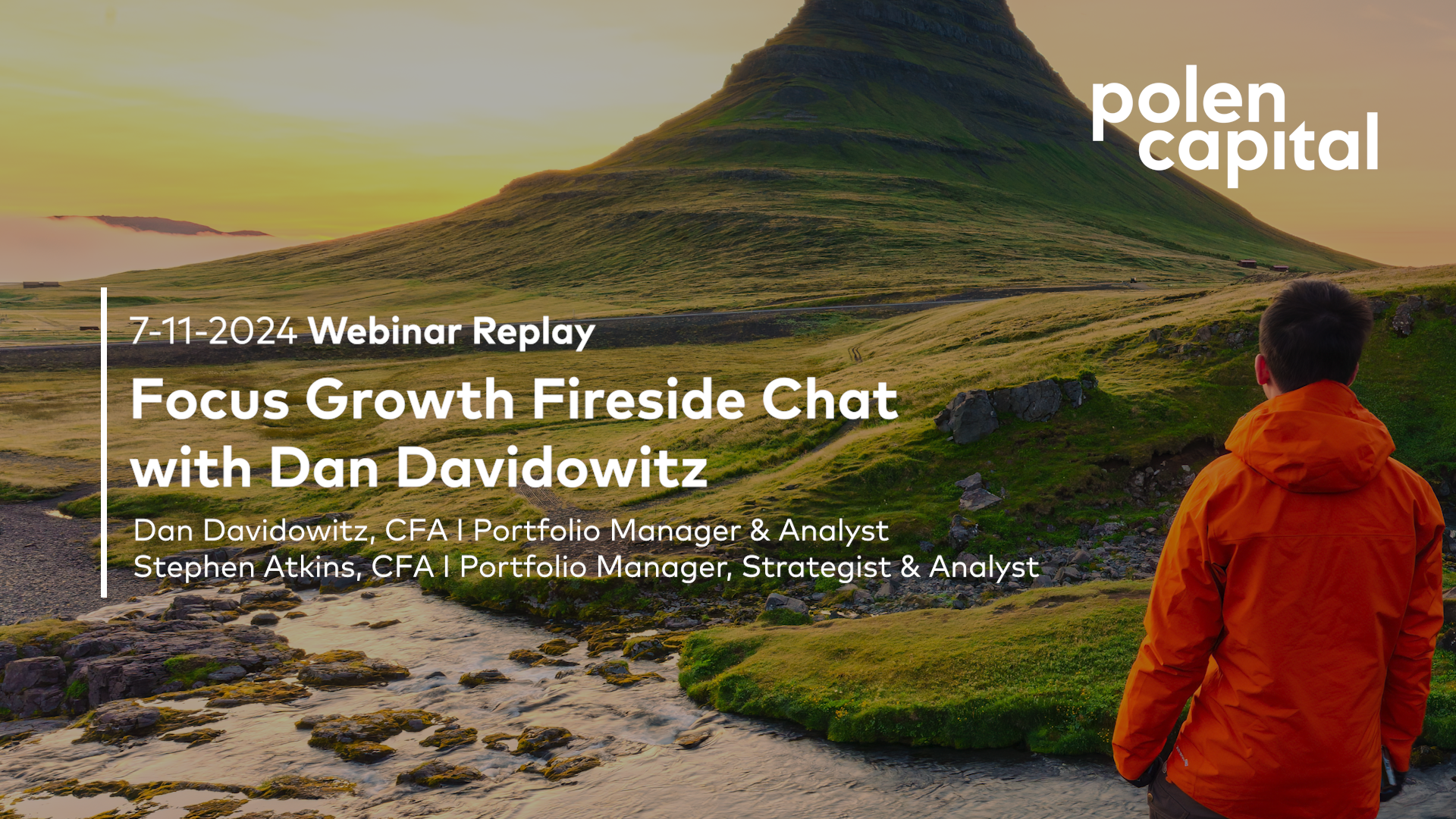 Webinar: Q2 Fireside Chat with Dan Davidowitz | Polen Capital